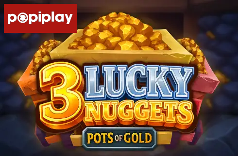 3 Lucky Nuggets